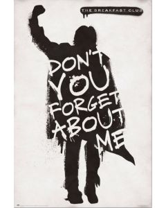 The Breakfast Club Don't You Forget About Me Poster 61x91.5cm