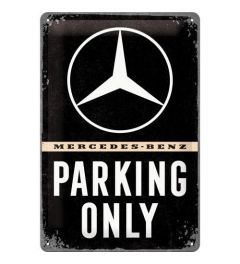 Mercedes Benz Parking Only Metal wall sign 20x30cm
