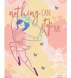 Mulan Nothing Can Stop Me Poster 40x50cm