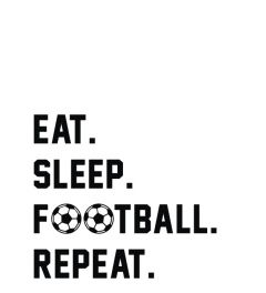 Eat sleep football repeat art print-40x50cm